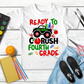 Ready To Crush (Back To School T-shirt